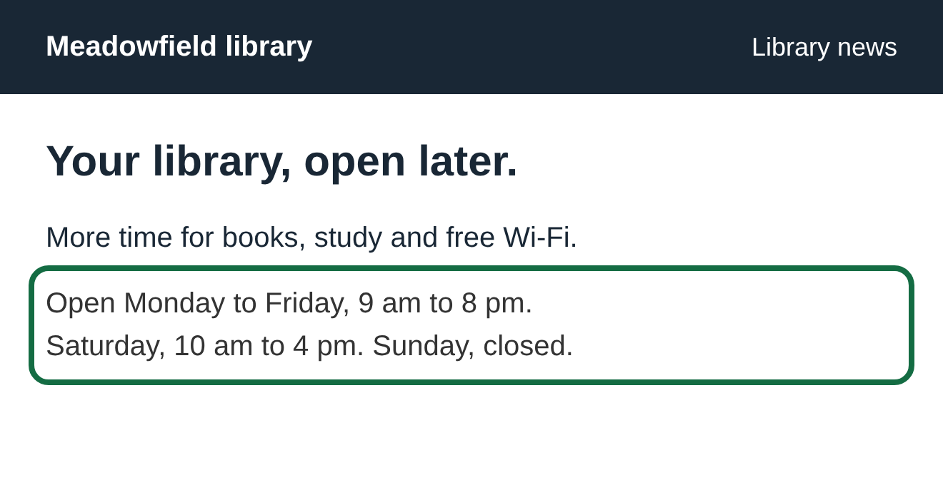 The same library hours are dark gray on white, inside a green outline.